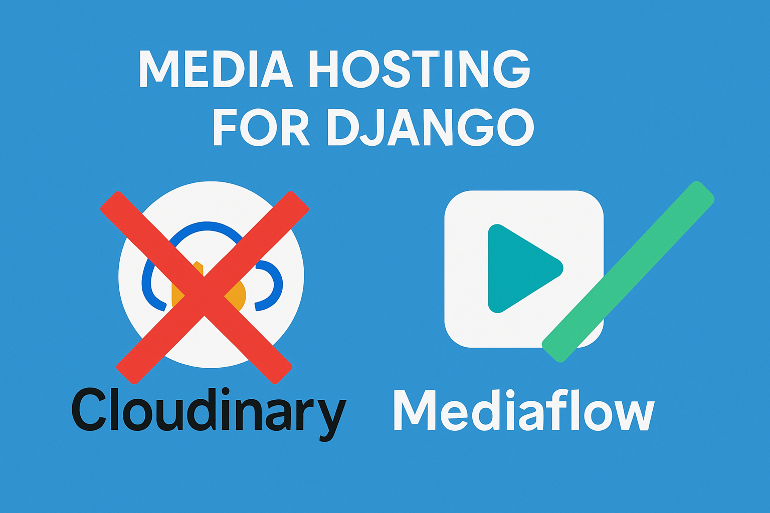 MediaFlow β Free Media Hosting for Django Projects